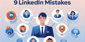 9 LinkedIn Mistakes That Cost You Job Offers in 2025